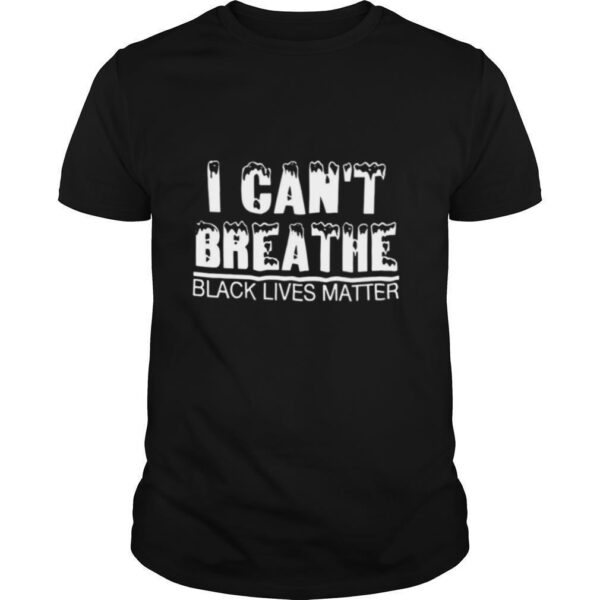 TshirtStation I Cane T Breathe Black Lives Matter Shirt