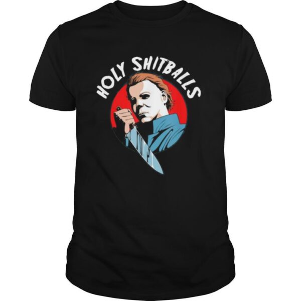 TshirtStation Halloween Michael Myers Holy Shitballs Shirt