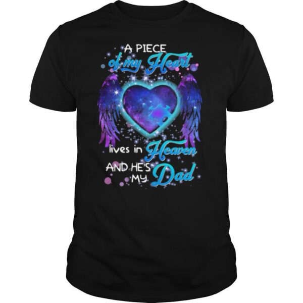 TshirtStation A Piece Of My Heart Lives In Heaven And Hee S My Dad Shirt