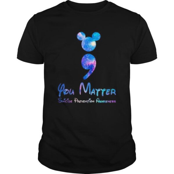 TshirtStation Mickey Mouse You Matter Suicide Prevention Awareness Shirt