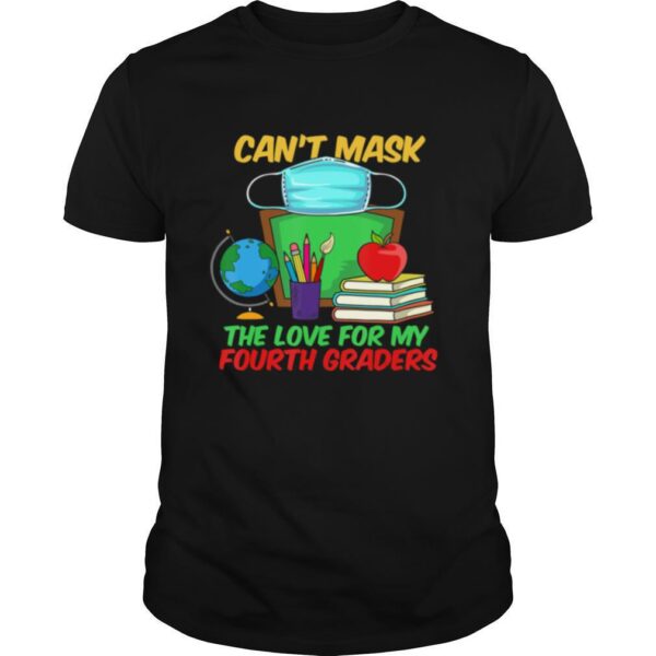 TshirtStation Cane T Mask The Love For My Fourth Graders Shirt