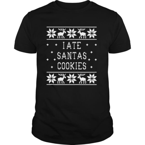 TshirtStation I Ate Santas Cookies Christmas Shirt
