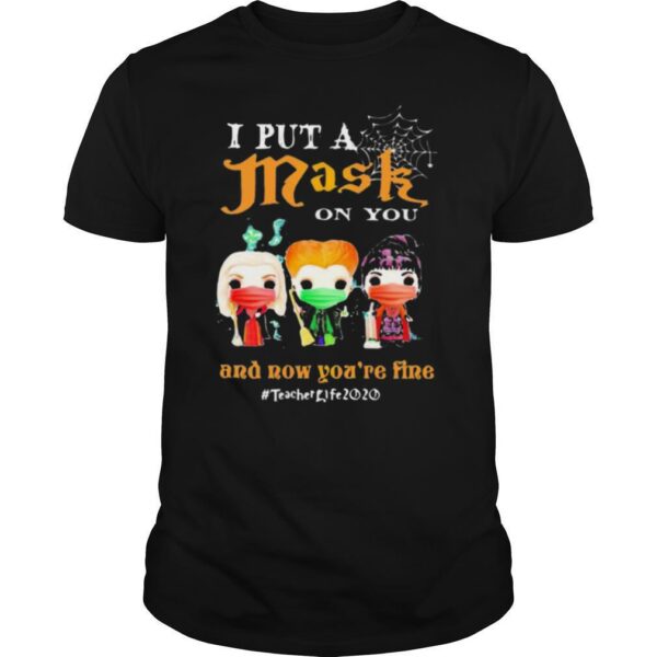 TshirtStation Hocus Pocus I Put A Mask On You And Now Youe Re Fine Teacher Life Mask Shirt