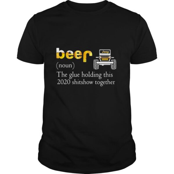 TshirtStation Car Noun The Glue Holding This Shitshow Together Shirt