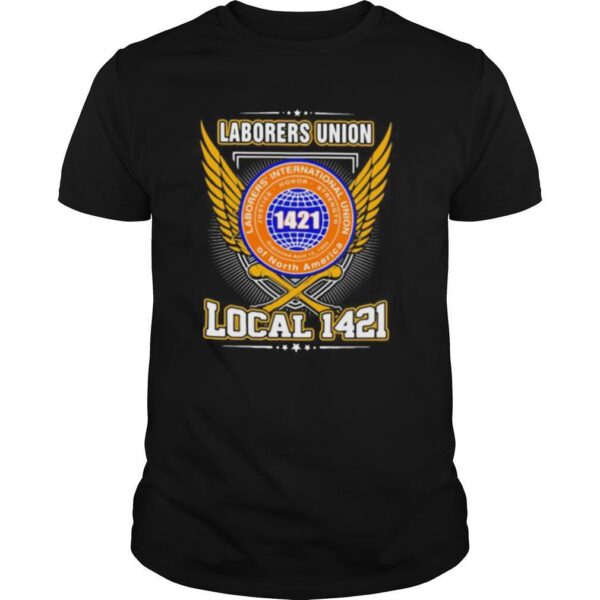TshirtStation Laborers International Union Of North America Local Shirt