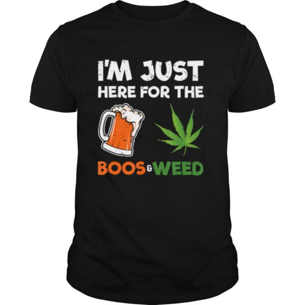 TshirtStation Ie M Just Here For The Boos Halloween Weed Shirt