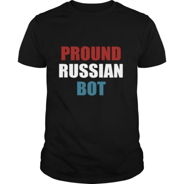 TshirtStation Pround Russian Bot Shirt
