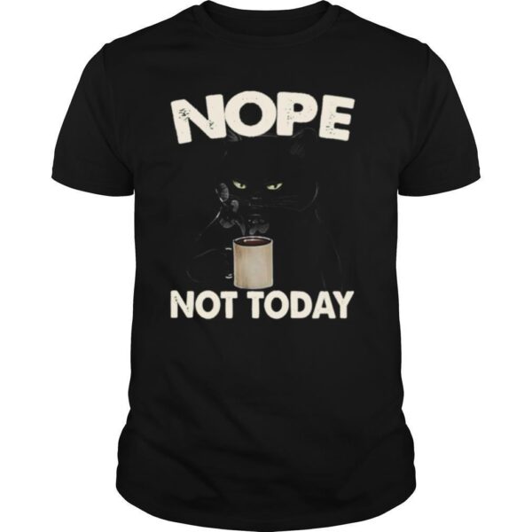 TshirtStation Black Cat Coffee Nope Not Today Shirt