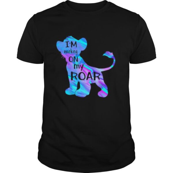 TshirtStation Simba Ie M Working On My Roar Shirt