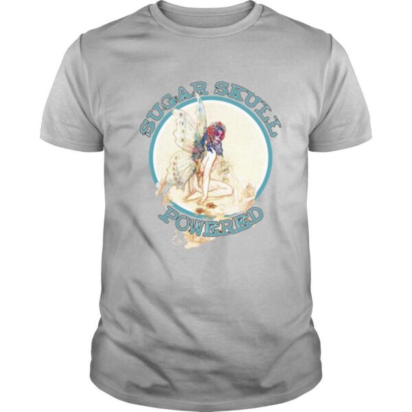 TshirtStation Sugar Skull Powered Inspired Fairytales And Dreamers Shirt