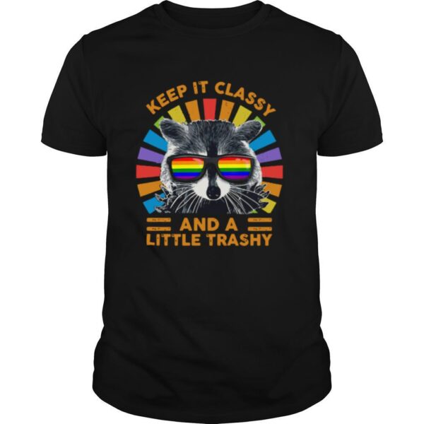 TshirtStation Raccoon Keep It Classy And A Little Trashy Shirt