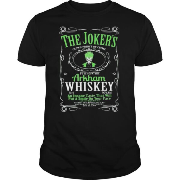 TshirtStation The Jokere S Clown Prince Of Crime Psychopathic Arkham Whiskey Shirt
