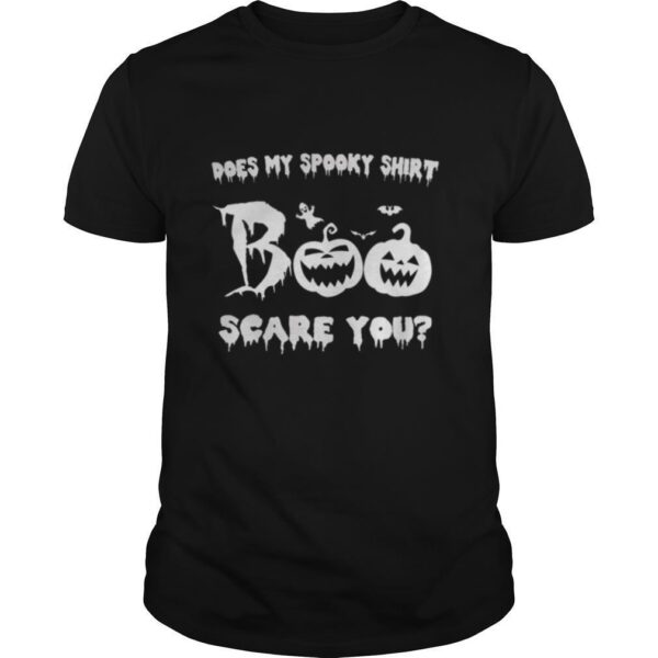 TshirtStation Halloween Does My Spooky Shirt Scare You Shirt