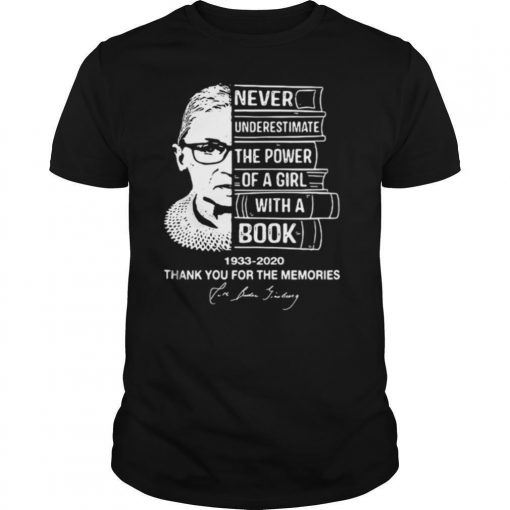 TshirtStation Ruth Bader Ginsburg Never Underestimate The Power Of A Girl With A Book Vintage Shirt X