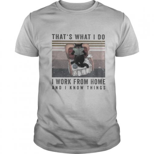 TshirtStation Thate S What I Do I Work From Home And I Know Things Cat Reading Vintage Retro Shirt X