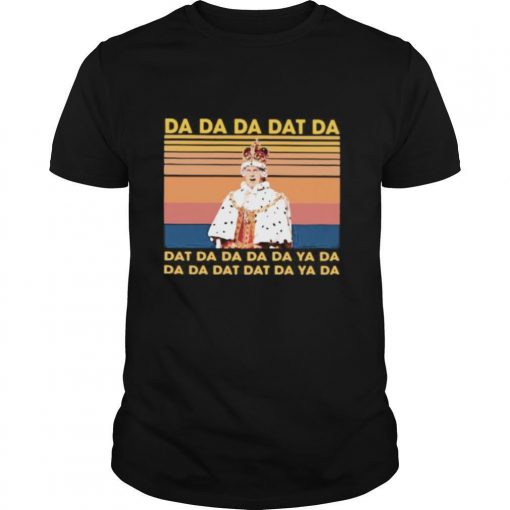 TshirtStation Jonathan Groff George Hamilton King Da Dat Da Vintage Retro Shirt X