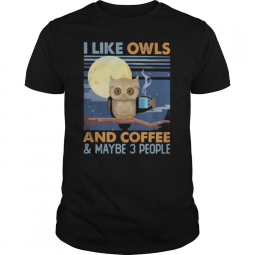TshirtStation I Like Owls And Coffee People Vintage Retro Shirt X