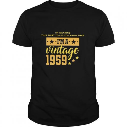 TshirtStation Ie M Wearing This Shirt To Let You Know That Vintage Shirt X