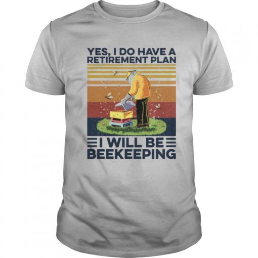 TshirtStation Yes I Do Have Retirement Plan I Will Be Beekeeping Vintage Retro Shirt X