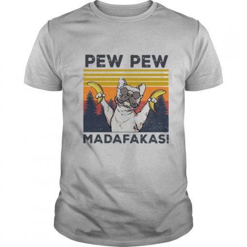 TshirtStation Pitbull Banana Pew Pew Madafakas Vintage Shirt X
