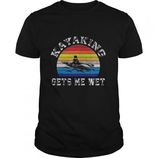 TshirtStation Kayak Distressed Retro Vintage Funny Kayaking Gets Me Wet Shirt X