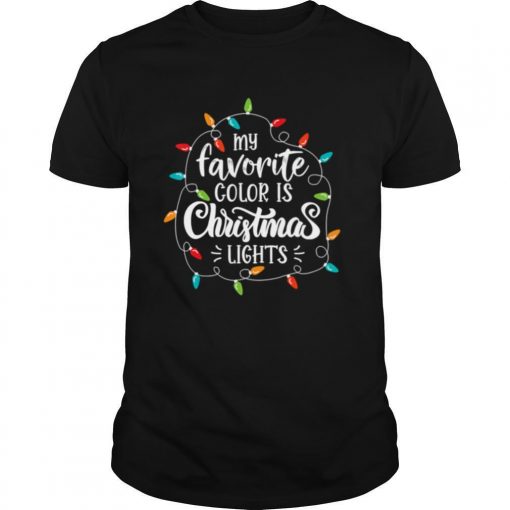 TshirtStation My Favorite Color Is Christmas Lights Shirt X