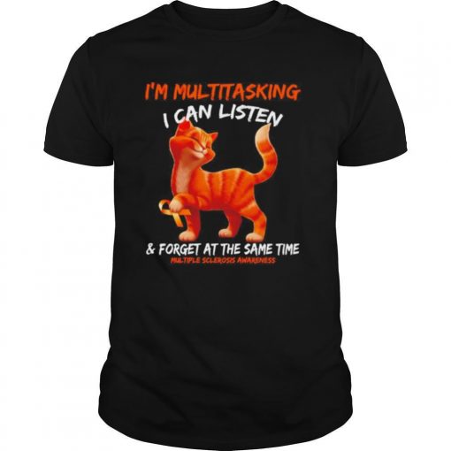 TshirtStation Cat Im Multitasking I Can Listen And Forget At The Same Time Multiple Shirt X