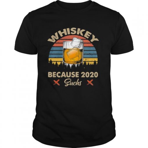 TshirtStation Whiskey Because Suchs Vintage Retro Shirt X