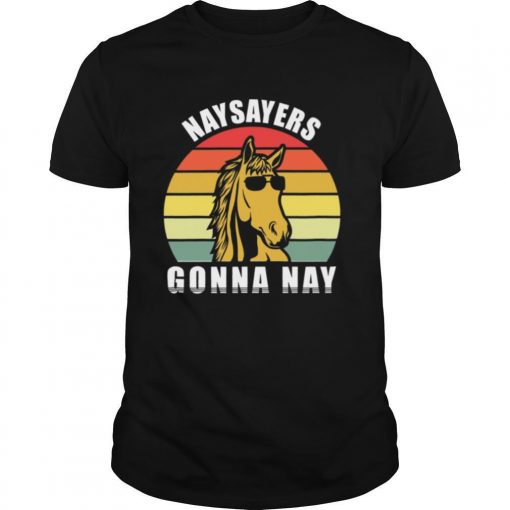 TshirtStation Naysayers Gonna Nay Vintage Shirt X