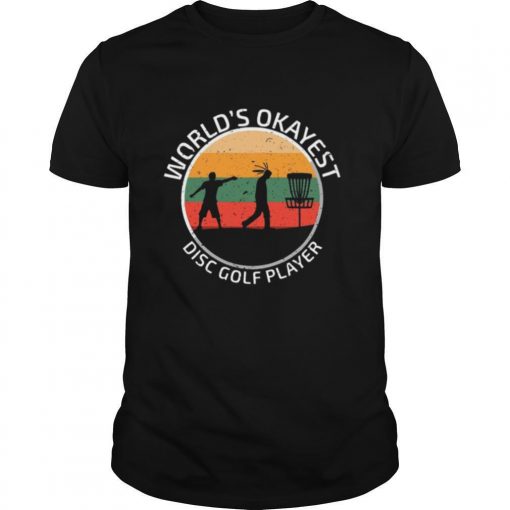 TshirtStation Worlde S Okeyest Disc Golf Player Vintage Shirt X