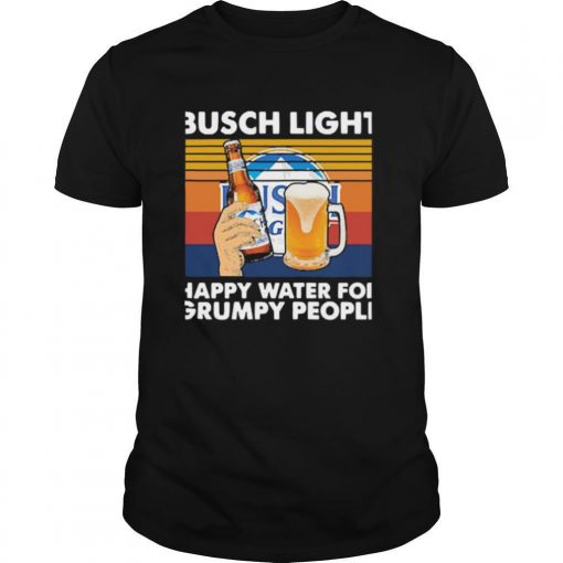 Busch Light Happy Water For Grumpy People Vintage Shirt0 510x510 1