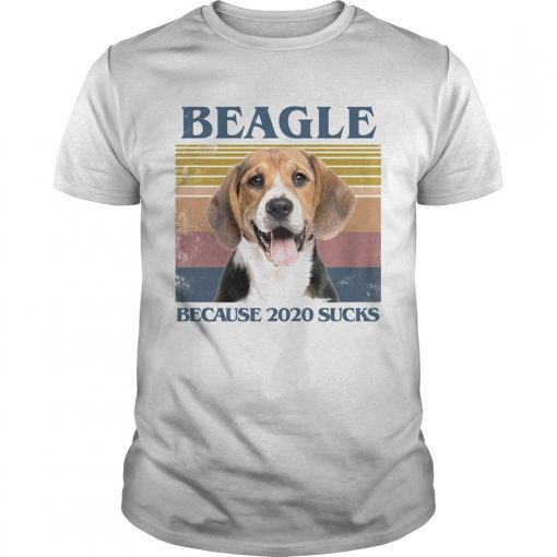 Beagle Because 2020 Sucks Vintage Retro Unisex 510x510 1