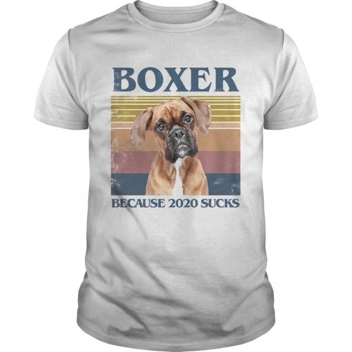 Boxer Because 2020 Sucks Vintage Retro Unisex 510x510 1