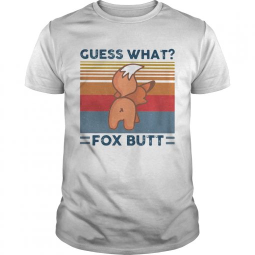 Guess What Fox Butt Vintage Retro Unisex 510x510 1