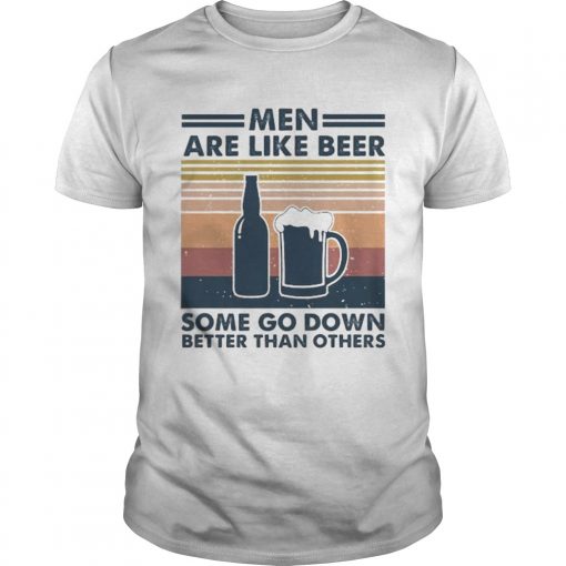 Men Are Like Beer Some Go Down Better Than Others Vintage Retro Lines Unisex 510x510 1