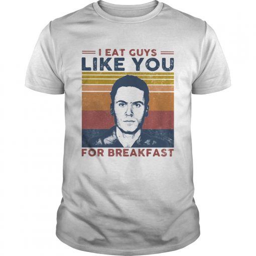 Ted Bundy I Eat Guys Like You For Breakfast Vintage Retro Unisex 510x510 1
