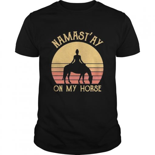 Riding Horse Namastay On My Horse Vintage Retro Unisex 510x510 1