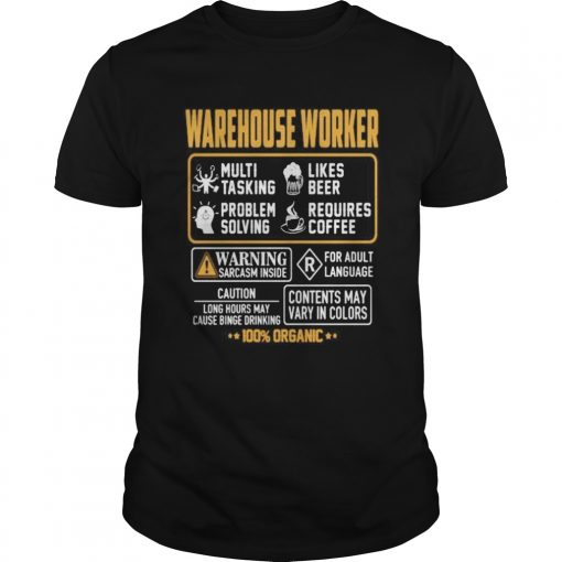 Warehouse Worker Contents May Vary In Color Warning Sarcasm Inside 100 Organic Unisex 510x510 1