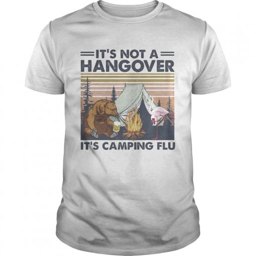Flamingo And Bear Its Not A Hangover Its Camping Flu Vintage Retro Unisex 1 510x510 1