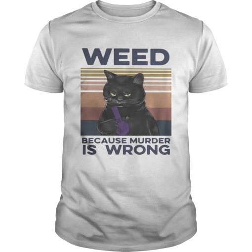 Black Cat Weed Because Murder Is Wrong Vintage Retro Unisex 510x510 1