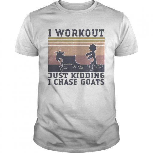 I Workout Just Kidding I Chase Goats Vintage Retro Unisex 510x510 1