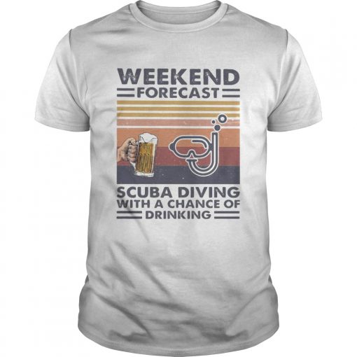 Weekend Forecast Scuba Diving With A Chance Of Drinking Vintage Retro Unisex 510x510 1