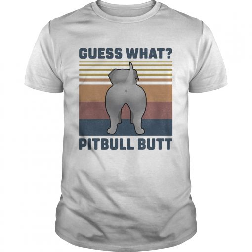Guess What Pitbull Butt Vintage Retro Unisex 510x510 1
