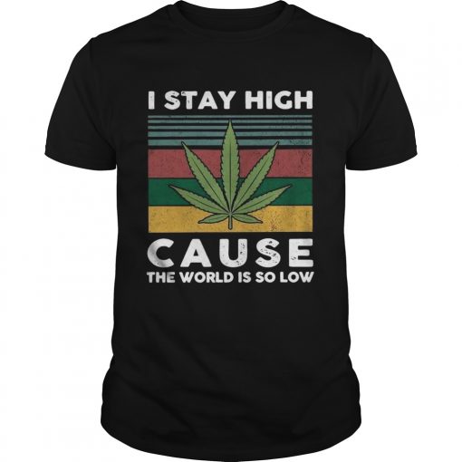I Saty High Cause The World Is So Low Vintage Unisex 510x510 1