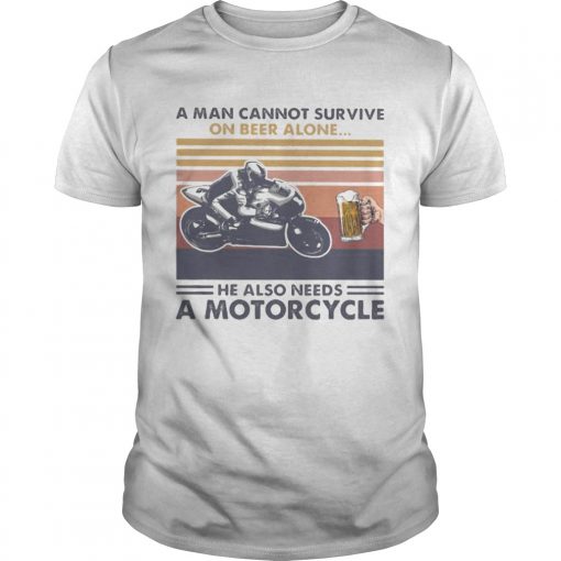 A Man Cannot Survive On Beer Alone He Also Needs A Motorcycle Vintage Retro Unisex 510x510 1