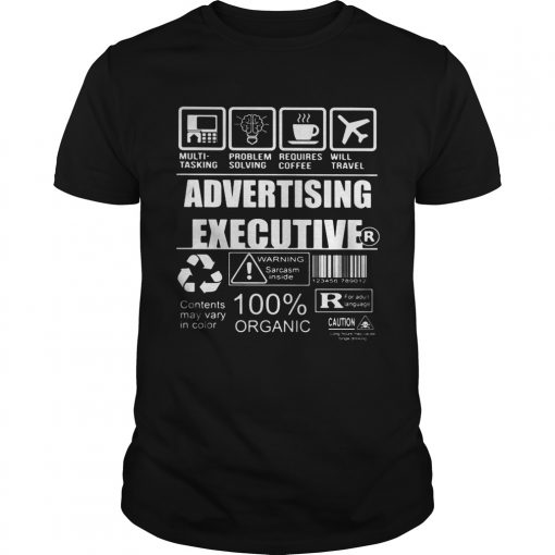 Advertising Executive Warning Sarcasm Inside Contents May Vary In Color 100 Organic Unisex 510x510 1