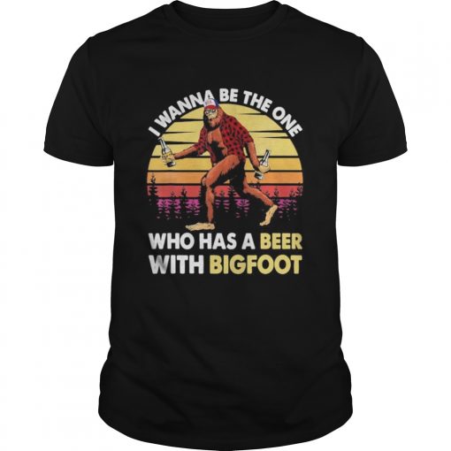 I Wanna Be The One Who Has A Beer With Bigfoot Vintage Retro Mountain Unisex 510x510 1