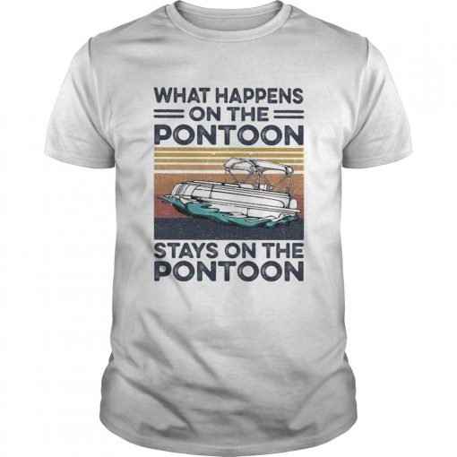 What Happens On The Pontoon Stays On The Pontoon Vintage Retro Unisex 510x510 1