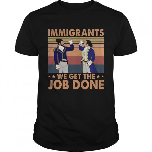 Immigrants We Get The Job Done Vintage Unisex 510x510 1