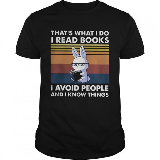 Cute Bunny Thats What I Do I Read Books I Avoid People And I Know Things Vintage Unisex 510x510 1